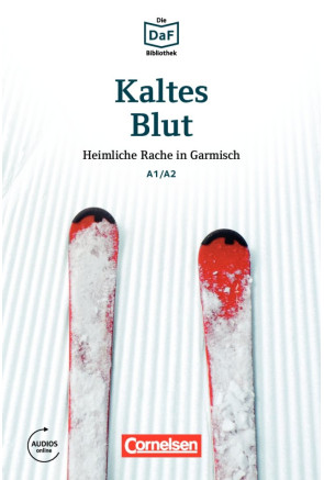 KALTES BLUT: HEIMLICHE RACHE IN GARMISCH 