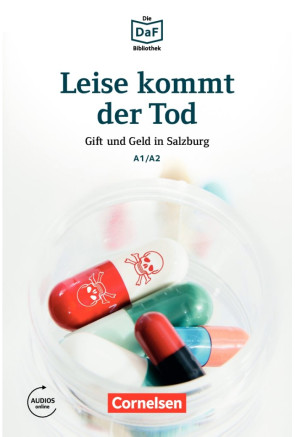 LEISE KOMMT DER TOD: GIFT UND GELD IN SALZBURG