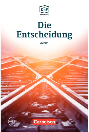 DIE ENTSCHEIDUNG