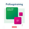 PRÜFUNGSTRAINING - GOETHE-ÖSD ZERTIFIKAT B1 
