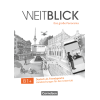 WEITBLICK B1+ HANDREICHUNGEN FÜR DEN UNTERRICHT