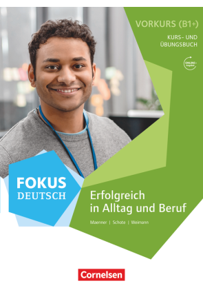 FOKUS DEUTSCH B1+ KURS- UND &Uuml;BUNGSBUCH