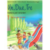 UN, DUE, TRE 1 + CD-Audio 