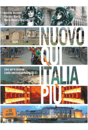 Nuovo Qui Italia Pi&ugrave; B2-C1 Libro per lo studente + CD 