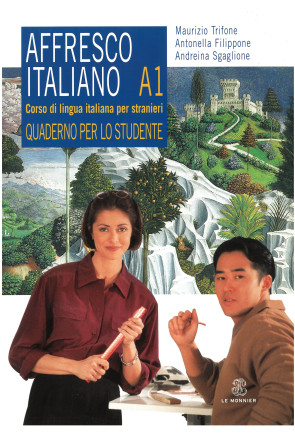 AFFRESCO ITALIANO A1 Quaderno per lo studente 