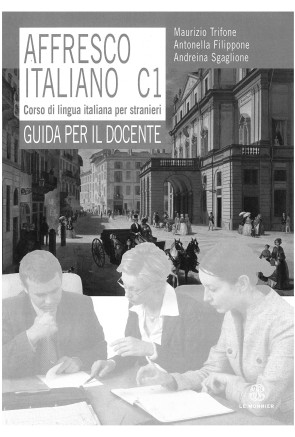 AFFRESCO ITALIANO C1 Guida per l'insegnante 
