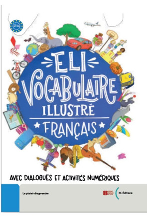 ELI VOCABULAIRE ILLUSTR&Eacute; FRAN&Ccedil;AIS