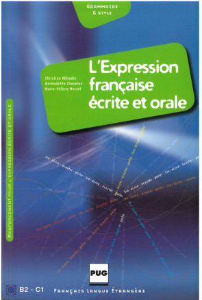 L'EXPRESSION FRAN&Ccedil;AISE- ECRITE ET ORALE (2009) 