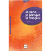 JE PARLE, JE PRATIQUE LE FRANÇAIS-LIBRO(09) 