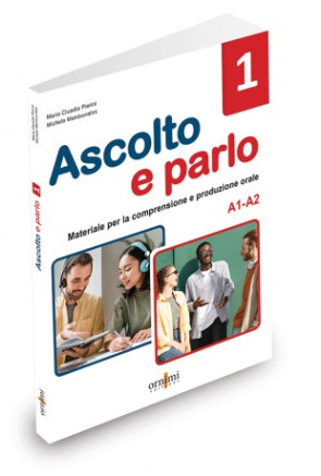 Ascolto e parlo 1 (A1-A2)