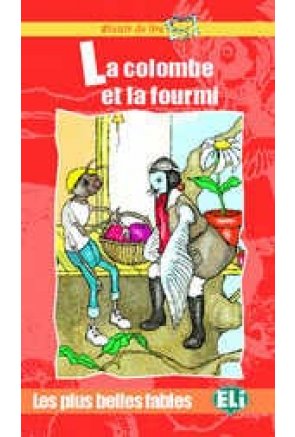 La colombe et la fourmi La colombe et la fourmi